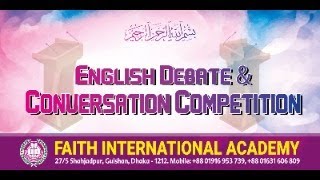 English Debate English Speech English Conversation and English Dialogue 2024 at Faith Int Aca [upl. by Pinckney]