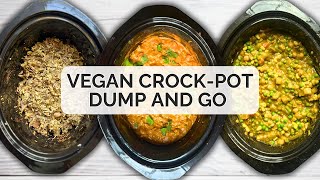 3 EASY Vegan Dump amp Go CROCKPOT Dinners [upl. by Phylis]