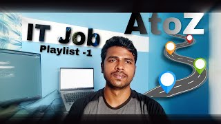 AtoZ to Enter IT Playlist part 1  itjobs networking [upl. by Nichole334]