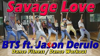 Savage Love  BTS ft Jason Derulo  Dance Fitness  Dance Workout By Golfy  คลาสเต้นออกกำลังกาย [upl. by Tongue]