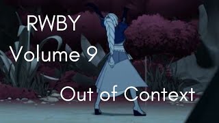 RWBY Volume 9 out of context [upl. by Marva181]