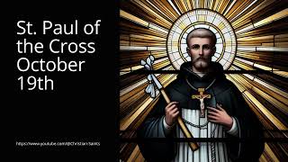 The Life and Legacy of St Paul of the Cross A Journey of Devotion [upl. by Nathanael]