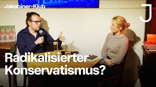 Radikalisierter Konservatismus  Sebastian Friedrich im Jakobiner Klub [upl. by Nilknarf]