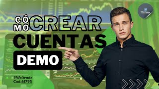 Weltrade I Tutorial Como Crear Nuevas Cuentas Demo [upl. by Cyndy]