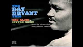 The Ray Bryant Trio  Cubano Chant  Con Alma and Little Susie [upl. by Eal]