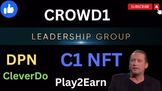 CROWD1 NEW UPDATES  C1 TOKEN  DPN CleverDo  Play2earn  Metaversy  wakeup999 cbdmall [upl. by Llennhoj]