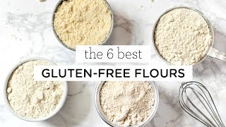 6 BEST GLUTENFREE FLOURS ‣‣ for all your baking recipes [upl. by Yro65]