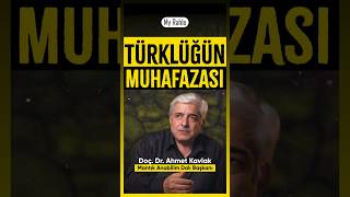 Türklüğün Muhafazası  Doç Dr Ahmet Kavlak short [upl. by Pollak]