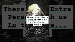 Theres an Extra Person with us In the Cave PART 1 HorrorStory Caving Suspense Thriller [upl. by Carthy]