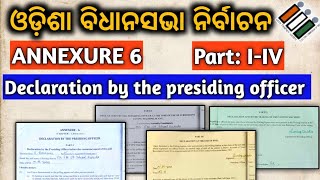 Annexure 6  Declaration by the presiding officer Part IIV  by sanjay sir odia [upl. by Julianna663]