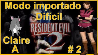 Resident Evil 2 PC 1999Claire A  Dificil  Modo importado  Encontrando a Sherry [upl. by Quitt267]