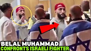 Belal Muhammad CONFRONTS A Guy From Israel FULL VIDEO [upl. by Mord935]