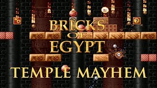 Bricks of Egypt Temple Mayhem 17 Playthrough [upl. by Nangem172]