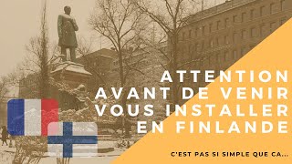 5 CHOSES À SAVOIR AVANT DE SINSTALLER EN FINLANDE [upl. by Bran]