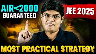 JEE 2025  99 Percentile in 6 Months Roadmap 🔥 AIR Under 2000 Strategy  IIT Motivation  eSaral [upl. by Iluj]