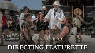 Directing Gladiator II 2024 Movie – Ridley Scott Paul Mescal Pedro Pascal Denzel Washington [upl. by Brenna]