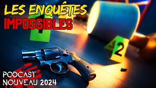 Les Enquêtes Impossibles  Nouvel Episode 6 Podcast Documentaire Audio Narrations de lauteur [upl. by Ramalahs]