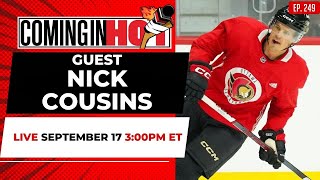 Nick Cousins  Coming in Hot LIVE  September 17 [upl. by Nileuqcaj]