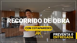 RECORRIDO DE ENTREGA CON COTAPAREDES  Una Preventa mas entregada con total Calidad AK Habitare [upl. by Bergmans341]