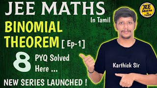 💥JEE Maths in Tamil 💥  Binomial Theorem  Class 11  Class 12  Previous Year Questions  Part1 [upl. by Brackett]