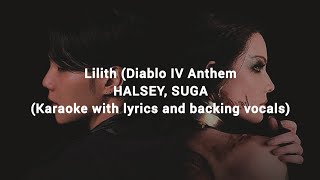 Halsey Suga  Lilith Diablo IV Anthem Karaoke with lyrics and backing vocals [upl. by Rilda]