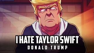 Donald Trump  I Hate Taylor Swift Hate it or Love it Remix [upl. by Eanar]