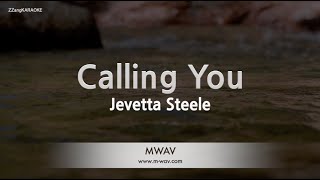 Jevetta SteeleCalling You Karaoke Version [upl. by Andra]