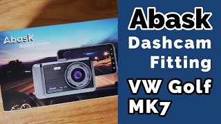 Abask Dash Cam Installation in VW Golf MK7  Volkswagen Golf  DIY Guide [upl. by Moclam714]