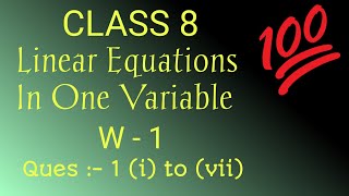 Class 8 Mathematics Chapter 9 Linear equations in one variable  Worksheet  1 Question  1 i to vii [upl. by Sudaorb]