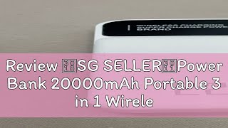 Review 【SG SELLER】Power Bank 20000mAh Portable 3 in 1 Wireless Charger for iPhoneiPadAirpodsiWat [upl. by Adolphus]