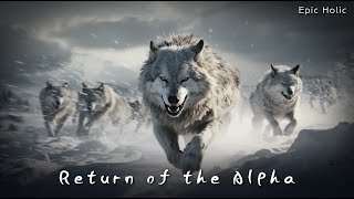 Return of the Alpha  Majestic and Powerful Orchestra  Grandiose Music [upl. by Oicneconi]