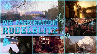 Die Faszination Rodelblitz  Deutschlands WinterDampfzug [upl. by Alva480]