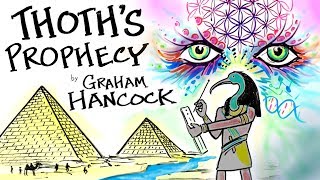 THOTHs PROPHECY read from the Hermetic Texts by Graham Hancock [upl. by Refynnej212]