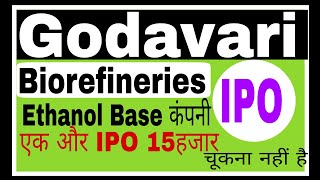 Godavari Biorefineries IPO Review Godavari biorefineries ampIPO [upl. by Ydner]