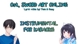 INSTRUMENTAL  KARAOKE Opening 3 SAO  Innocent [upl. by Alesiram]