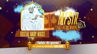 🛑 Tafsir Quran avec Oustaz Hady Niasse  Ep 10 [upl. by Annovy]