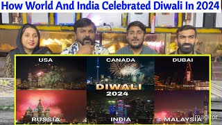 How World And India Celebrated Diwali In 2024  Pakistani Reaction [upl. by Otreblasiul332]