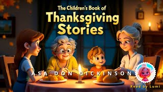 The Childrens Book of Thanksgiving Stories  Audiobook For Children Thanksgiving  Read by Lumi [upl. by Duhl928]