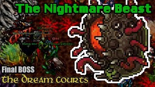 The Nightmare Beast  The Dream Courts FINAL Boss  Tibia [upl. by Ellerehc]