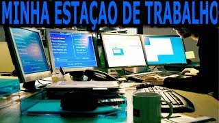 Como Montar Uma Estação de Trabalho na Bolsa de Valores [upl. by Arraes]