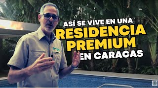 ¡ASÍ SE VIVE EN UNA RESIDENCIA PREMIUM EN CARACAS Episodio 1 Condominios en la vía en Country Club [upl. by Ive]