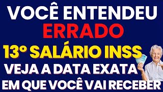 13º INSS ANTECIPADO VOCÊ ENTENDEU ERRADO VEJA A DATA EXATA EM QUE VOCÊ VAI RECEBER O PAGAMENTO [upl. by Pulcheria]