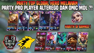 HARITH Surzz AS DI BANNED  PARTY TOP GLOBAL HERO MELAWAN ALTEREGO DAN ONIC  MOBILE LEGENDS [upl. by Stirling]