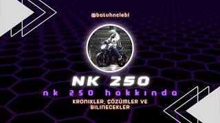 CF Moto 250 NK  Kronik sorunlar çözümü ve yapılması gerekenler [upl. by Ahtanamas]