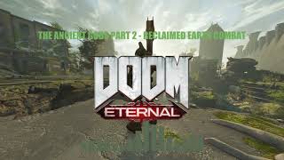 Andrew Hulshult  Reclaimed Earth Combat DOOM Eternal  Ancient Gods Part 2 OST  Extended Gamerip [upl. by Birk]