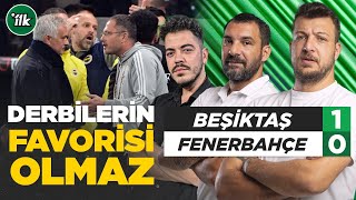 Beşiktaş 10 Fenerbahçe Maç Sonu Yorum  Batuhan Karadeniz Engin Baytar [upl. by Harihs]