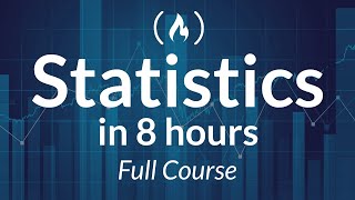 Statistics  A Full University Course on Data Science Basics [upl. by Llahsram246]