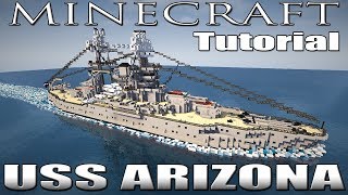 Minecraft  Battleship Tutorial  USS Arizona BB39 [upl. by Trojan]