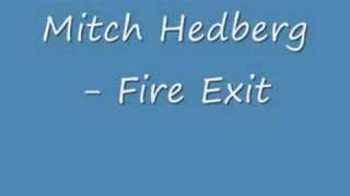 Mitch Hedberg  Fire Exit [upl. by Connor501]