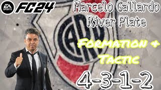 EA SPORTS FC 24Marcelo Gallardo River PlateFormation amp Tactic [upl. by Abad]